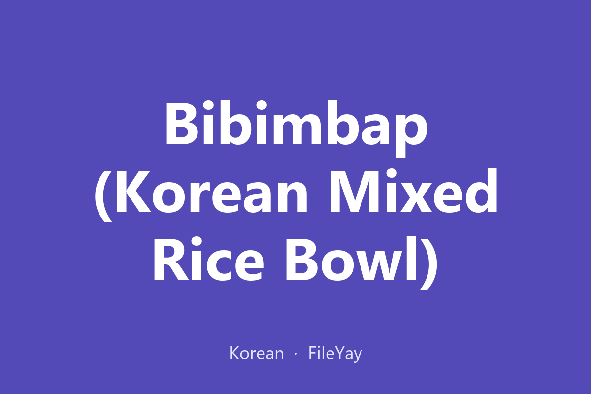 Bibimbap (Nasi Campur Korea)