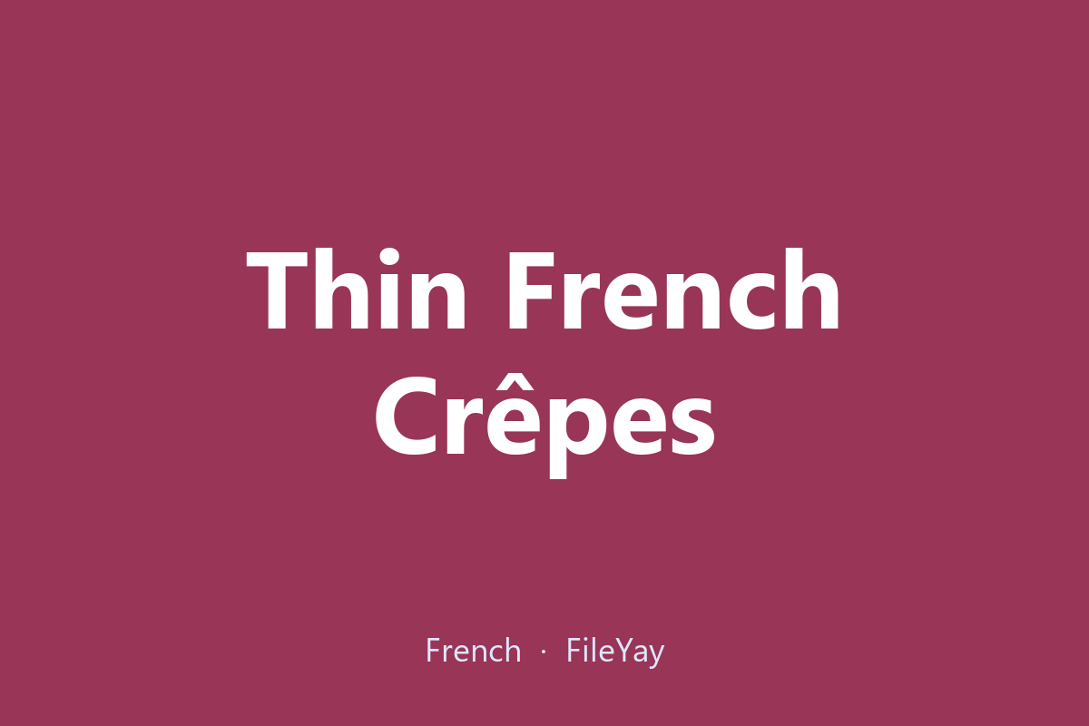 Crêpes Tipis ala Prancis