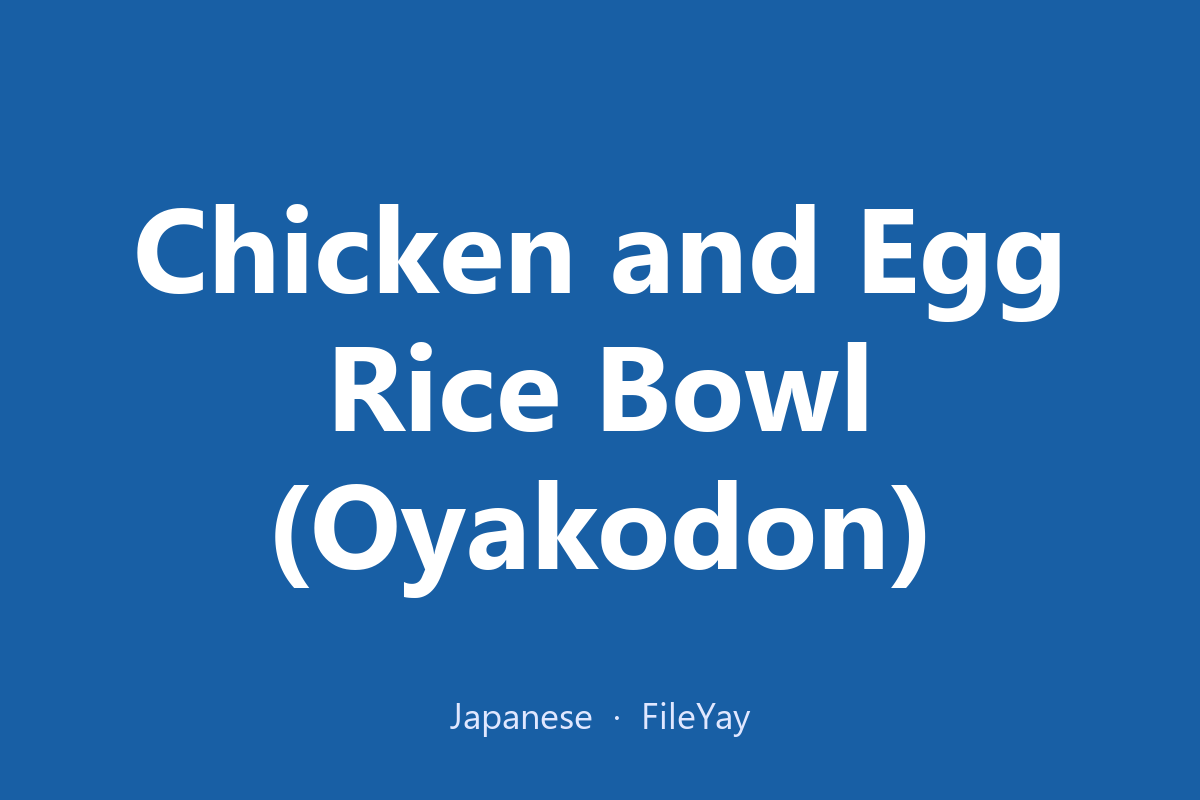 Nasi Ayam Telur (Oyakodon)